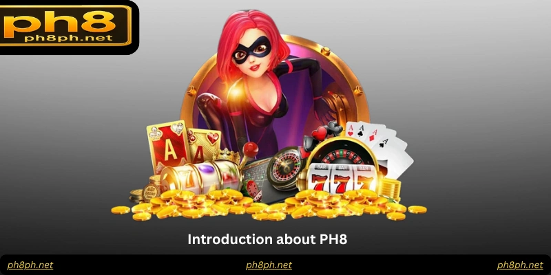 Introduction about PH8