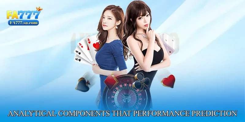 Analytical Components That Drive Performance Prediction