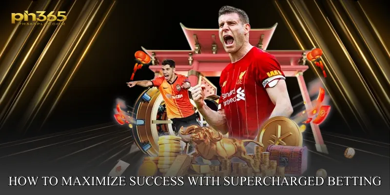 How to Maximize Success with Supercharged Betting