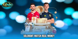 Valorant Match real money