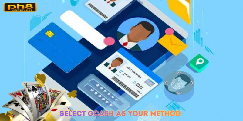 Select GCash as Your Method
